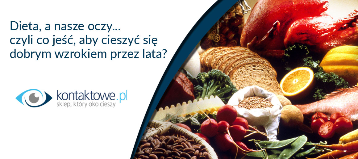 Co jeść aby mieć dobry wzrok